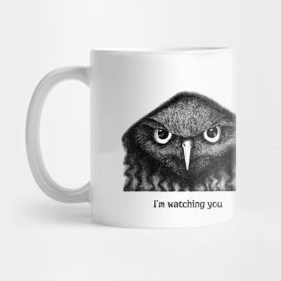 I'm watching you Mug